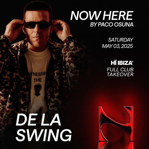 De la Swing Live Dj Set at Hï Ibiza @ Now Here 03.05.2025