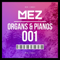 Organs & Pianos (Volume 001) | FREE DOWNLOAD