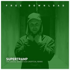 FREE DOWNLOAD: Supertramp - The Logical Song (St.Ego Unofficial Remix)