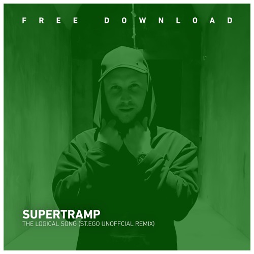 FREE DOWNLOAD: Supertramp - The Logical Song (St.Ego Unofficial Remix)