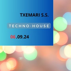 Techno House Room - -- - - 9.24 - - ---  Txemari   S.S.