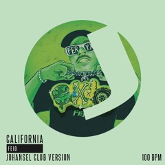 California (Johansel Club Version) - Feid - 100 BPM