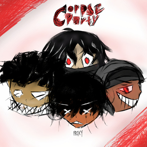 corpse party w/ ominvs, ferris, & jadenreloaded