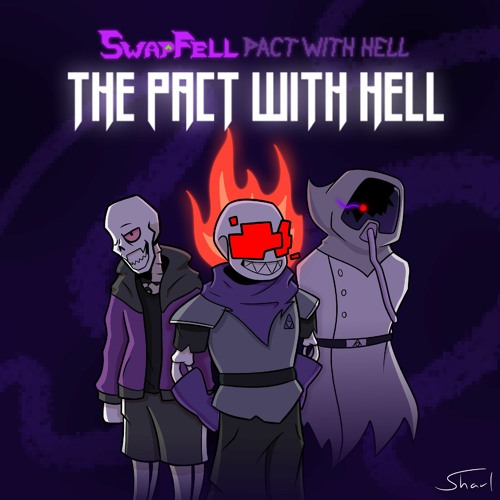 SwapFell: Pact With Hell - OST - Phase 3: THE PACT WITH HELL II