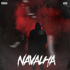 NAVALHA (ft 4RECORD)