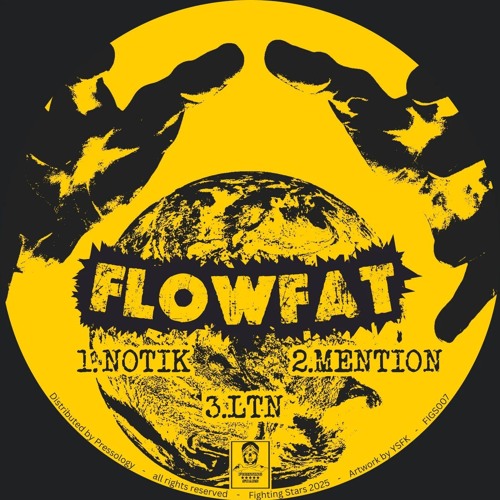 FLOWFAT - Mention [FIGHTING STARS]
