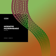 Horatio, Filterheadz - Exodus