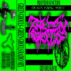 GREENGHOULS RADIOMIXX (HELLA RARE SHIT) #GGK2K25