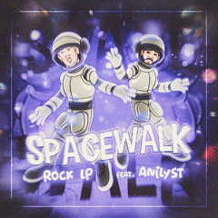 spacewalk          (feat. anilyst)