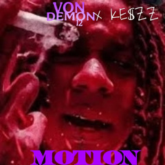 MOTION (feat. Ke$zz)