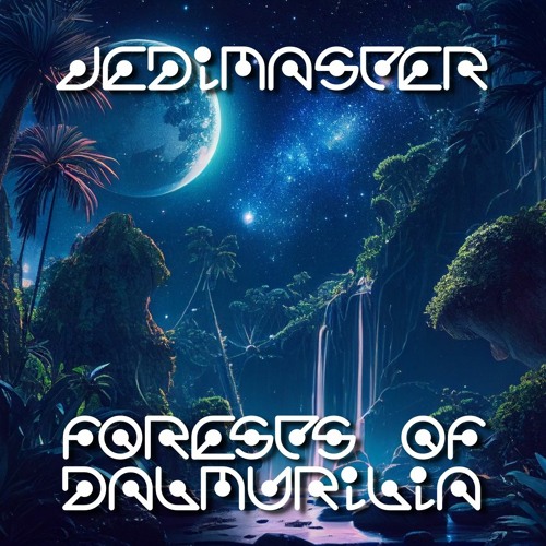 JediMaster - Forests of Dalmurilia
