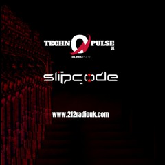 slipcode - TechnoPulseUK www.212RadioUK.com 06-04-22 - Melodic Hard Techno
