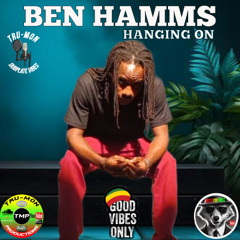 BEN HAMMS - Hanging On / TruMon Dubplate