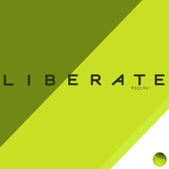 LIBERATE // Episode 094 // June 2024