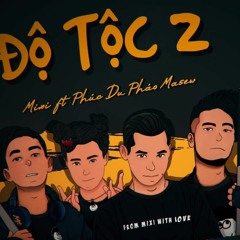 Độ Tộc 2 (lofi)