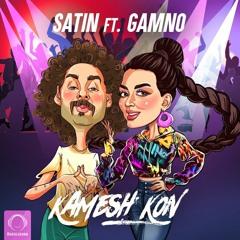 satin ft. gamno(kamesh kon)