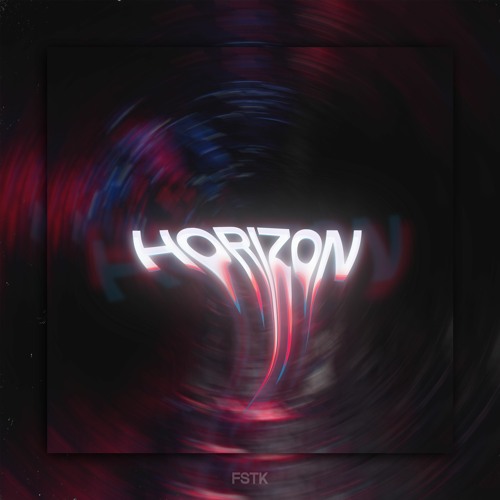 Stream HORIZON by FSTK Listen online for free on SoundCloud