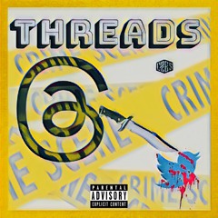 Threads (Feat. Fannyb00)