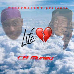 CB MUNEY - LIFE