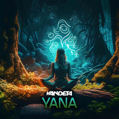 VANDETA - Yana (Out Now)