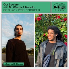Our Society - DJ Westfa - 01 Jun 2024