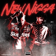 NEW NIGGA (feat. Girlzluhdev)