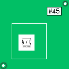Ivox Garcia @ Podcast #45 - Acid Candle