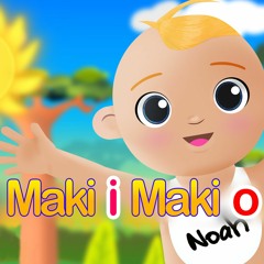 Little Mak - Maki I Maki O Action song for babies & kids