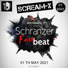 Scream - X @ DCP SCHRANZER FAST BEAT 2021 (01 05 2021)