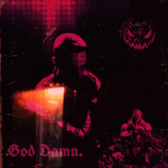 God Damn. (prod. by prodbyquality)