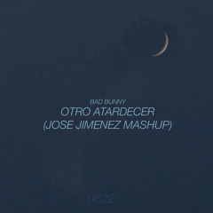 Bad Bunny - Otro Atardecer X New Memories (Jose Jimenez Mashup)[FREE DL]