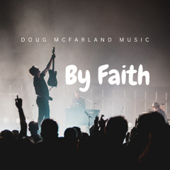 By Faith