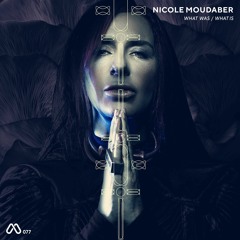 MOOD077 - Nicole Moudaber  What Was / What Is