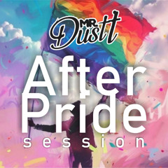 After Pride Session Mr. Dust