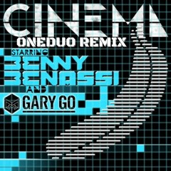 Benny Benassi - Cinema (ONEDUO 2022 Remix)