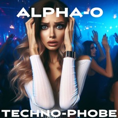 TECHNO-PHOBE #01