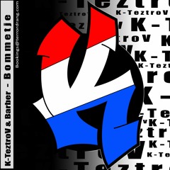 K - TeztroV Vs Barber - Bommetje..!