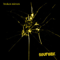 Broken Mirrors