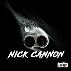 Magic - Nick Canon
