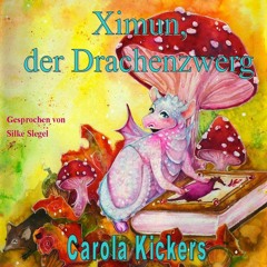 Ximun Der Drachenzwerg (Hörbuch für Kinder)