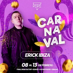 Pepe Club Presents - Carnaval (Erick Ibiza Special Podcast)