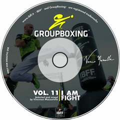 𝗚𝗿𝗼𝘂𝗽𝗕𝗼𝘅𝗶𝗻𝗴® 𝗩𝗼𝗹.𝟭𝟭 " 𝗜 𝗔𝗺 𝗙𝗶𝗴𝗵𝘁"