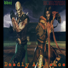 deadly alliance x SQUATCH