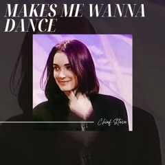 Makes me Wanna Dance - Chief Steve
