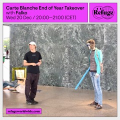 Carte Blanche End of Year Takeover - Falko - 20 Dec 2023