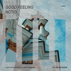 NOTID - Good Feeling (radio edit)
