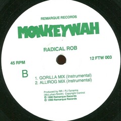 Radical Rob - Monkey Wah (Carruthers 25’ Edit)