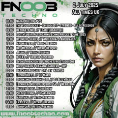 Nebojsha - Technical Review episode 54 (Fnoob Techno Radio) [02.07.2025]