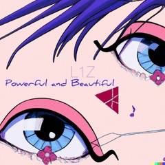 Powerful and Beautiful (DEMO)