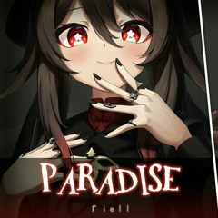 Paradise⇀Nightcore